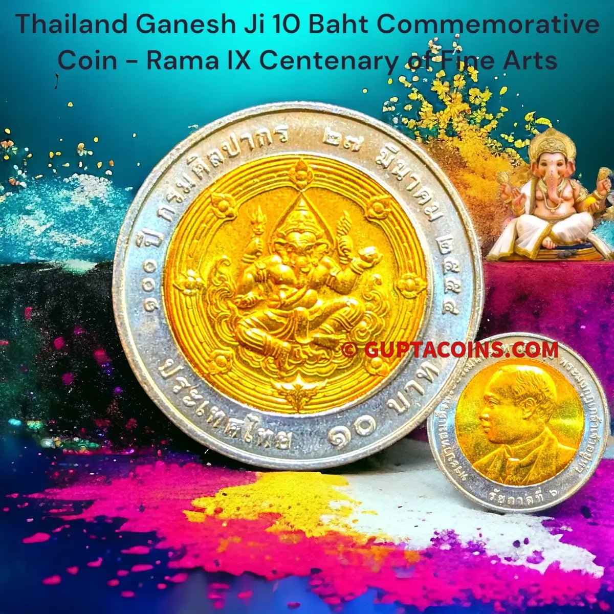 Thailand Ganesh Ji 10 Baht Commemorative Coin - Rama IX Centenary of Fine Arts