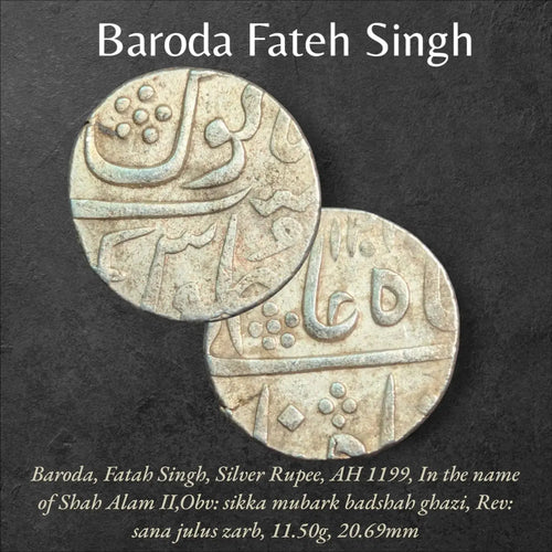 Baroda State – Fatah Singh Silver Rupee (AH 1199 / 1784 AD)